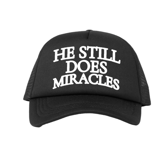 "HE STILL DOES MIRACLES" Cap – Faith-Based Trucker Hat, Adjustable Unisex Baseball Cap