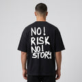 NO RISK NO STORY Oversized T-Shirt - Legendary Branding