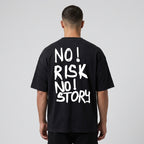 NO RISK NO STORY Oversized T-Shirt - Legendary Branding