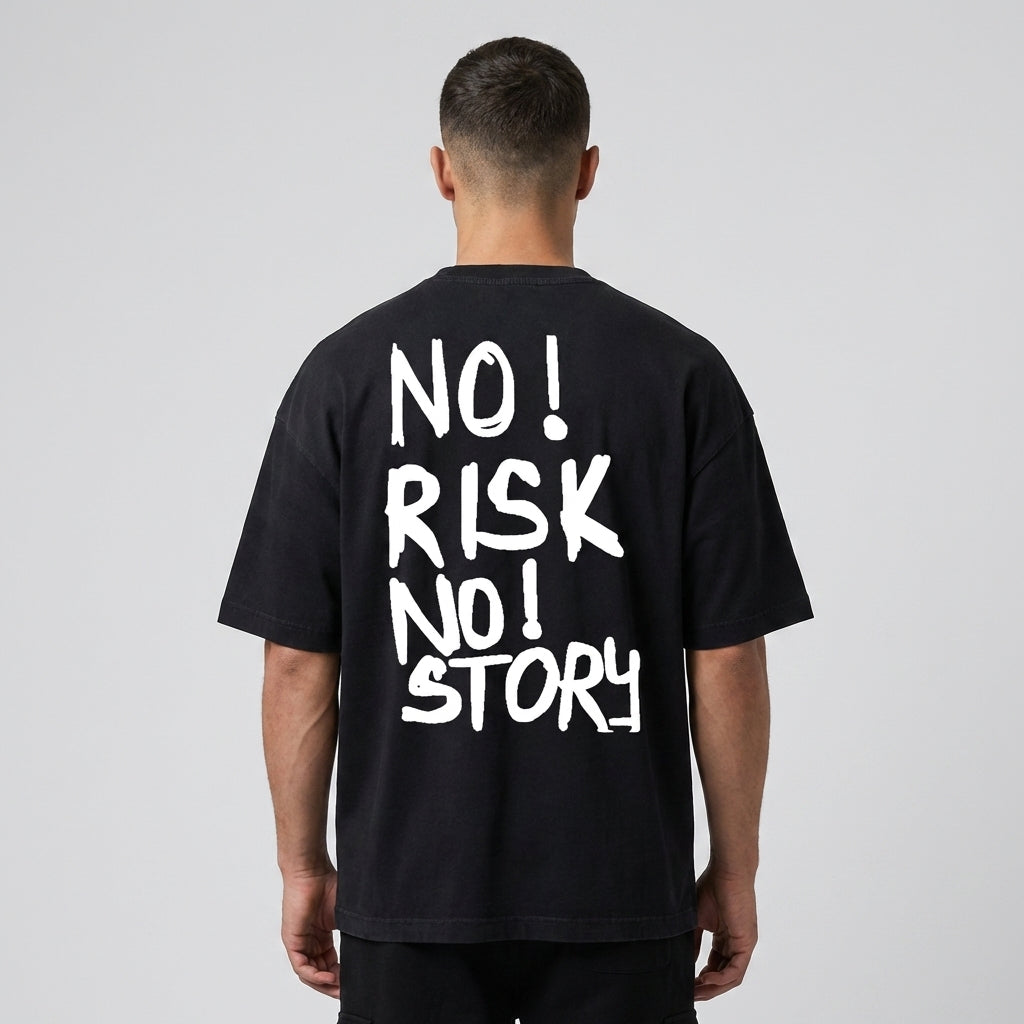 NO RISK NO STORY Oversized T-Shirt