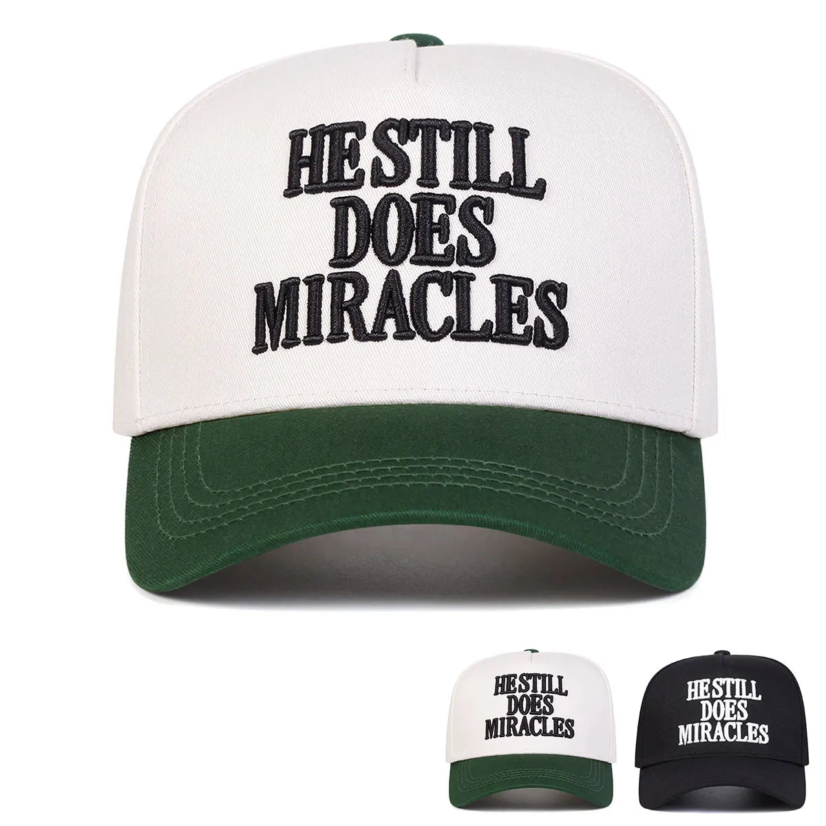 "HE STILL DOES MIRACLES" Cap - Faith-Based Embroidered Hat | Adjustable Unisex Baseball Cap