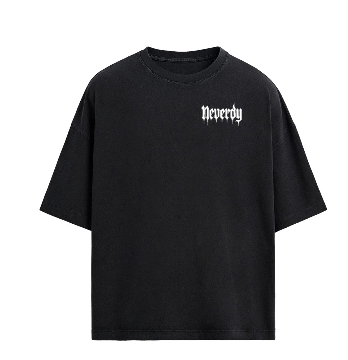 Neverdy (Never Die) Oversized T-shirt - Legendary Branding