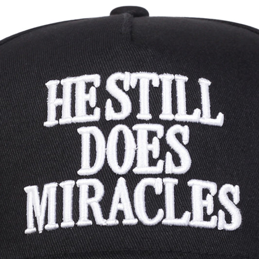 "HE STILL DOES MIRACLES" Cap - Faith-Based Embroidered Hat | Adjustable Unisex Baseball Cap