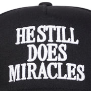 "HE STILL DOES MIRACLES" Cap - Faith-Based Embroidered Hat | Adjustable Unisex Baseball Cap