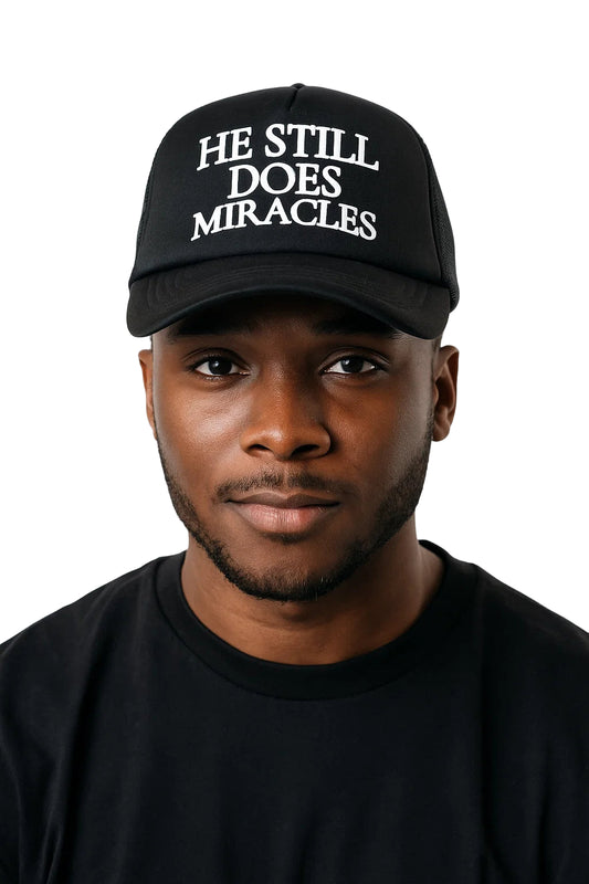 "HE STILL DOES MIRACLES" Cap – Faith-Based Trucker Hat, Adjustable Unisex Baseball Cap