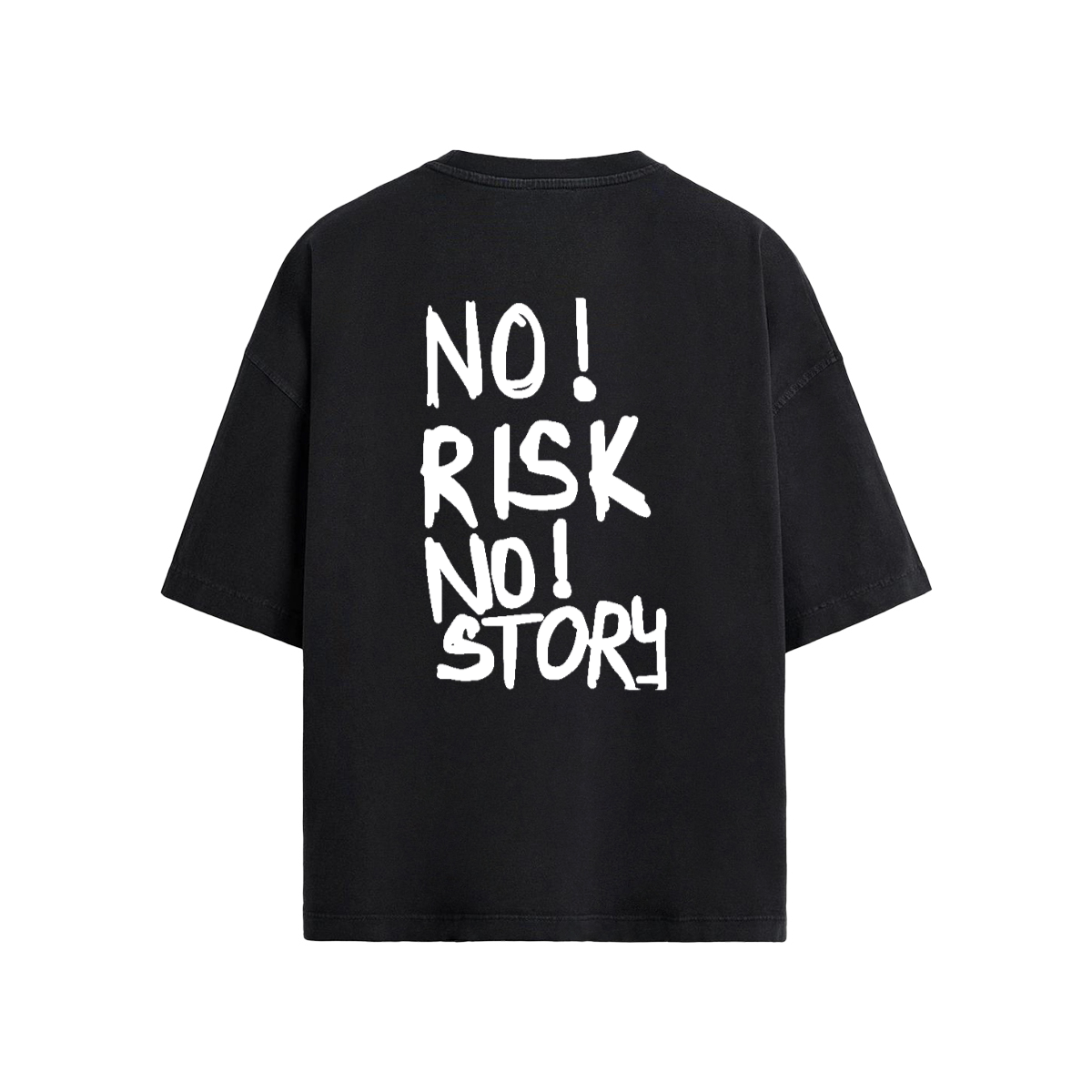 NO RISK NO STORY Oversized T-Shirt (235GSM)